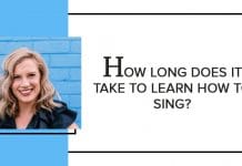 How Long Does It Take To Learn To Sing