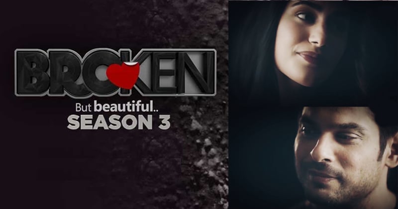 Broken But Beautiful 3 Web Series